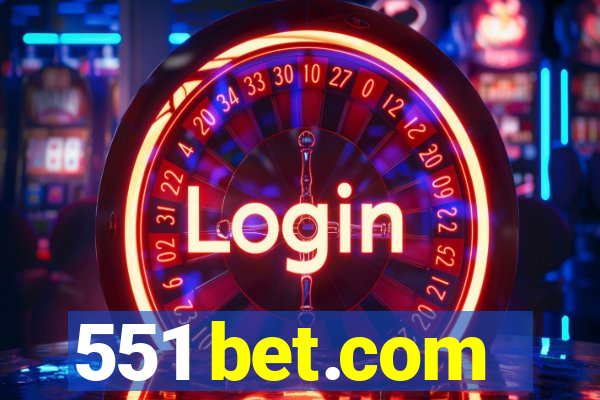 551 bet.com